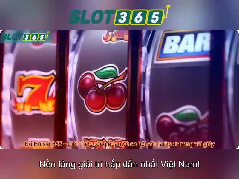 Slot365: Trải nghiệm chơi slot và giải trí trực tuyến