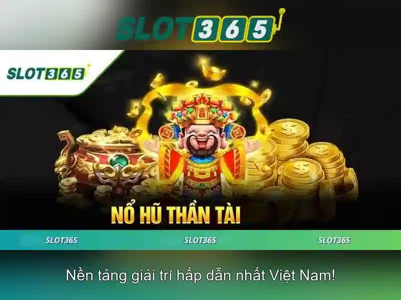 Slot365: Trải nghiệm đánh bạc trực tuyến an toàn và thú vị
